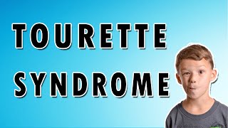 Tourette Syndrome Symptoms Treatment and Causes [upl. by Gnaht]