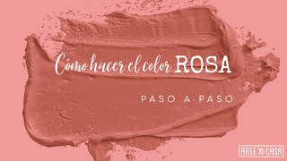 Cómo hacer el color rosa [upl. by Rotberg]