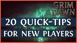 Grim Dawn Beginner Guide 20 Tips For New Players  Part 12 2019 [upl. by Aivax]