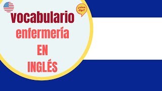 Vocabulario para Enfermería en Inglés [upl. by Rodman]