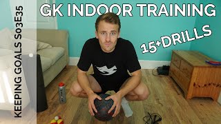 Indoor Drills for Goalkeepers  Keeping Goals  S3Ep35 [upl. by Kiyoshi]