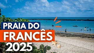 😮PRAIA DO FRANCÊS 2025  Maceió Alagoas [upl. by Haveman]