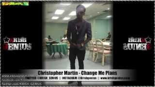 Christopher Martin  Change Me Plans Soul Reggae Riddim Jan 2013 [upl. by Airekat]