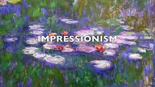 IMPRESSIONISM Explained [upl. by Lohse]