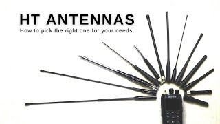 How to pick the best HT Antenna [upl. by Regan]