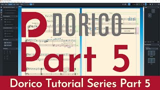 Dorico Tutorials Part 5 [upl. by Navar662]