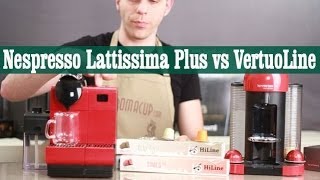 Nespresso Lattissima Plus vs Nespresso Vertuoline  Review and Comparison [upl. by Saihttam]