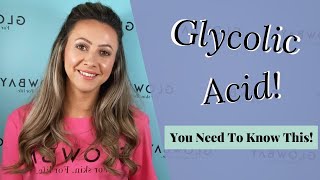 GLYCOLIC ACID  All the benefits and how to use [upl. by Chavey]