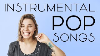 Instrumental Pop Songs  Work Music  2 Hours [upl. by Nylyram]