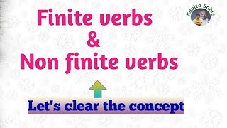 Finite and non finite verbs [upl. by Nolyaj577]