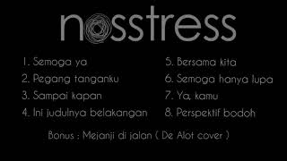 Kumpulan Lagu Terbaik NOSSTRESS [upl. by Annemarie]