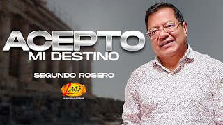 Segundo Rosero  Acepto Mi Destino  Rockola [upl. by Salvidor]