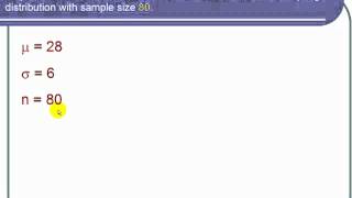 Finding the Sampling Distribution Using the Central Limit Theorem [upl. by Rolyak]