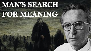 Mans Search for Meaning  Viktor Frankl [upl. by Fang]