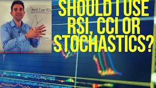 Should I use RSI CCI or Stochastics 💡 [upl. by Frick]