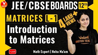 Matrices L1  Types of Matrices  Class 12 Maths Chapter 3  JEE Maths  JEE 2021  Vedantu [upl. by Shelli]