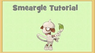 Complete Smeargle Tutorial [upl. by Aleusnoc676]