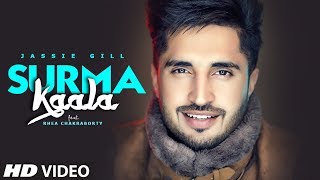 SURMA KAALA Song  Jassie Gill Ft Rhea Chakraborty  Snappy Jass Manak  Arvindr Khaira  TSeries [upl. by Saffren450]