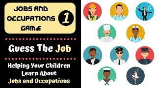 Jobs and Occupations Game  Guess the Job  Games for Kids [upl. by Ydnis]