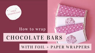 How to Wrap Chocolate Bars with Foil  Printable Wrappers [upl. by Lidstone504]