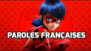 Miraculous Ladybug  Paroles French Lyrics [upl. by Ahsiuq899]