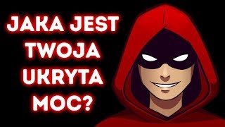 Jaka jest twoja ukryta moc Naprawdę prosty test osobowości [upl. by Santa]