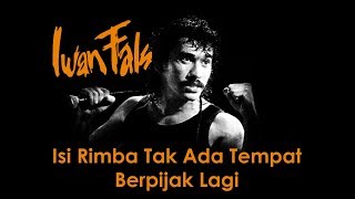 Iwan Fals  Isi Rimba Tak Ada Tempat Berpijak Lagi Lirik [upl. by Esertap853]