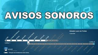 AVISOS SONOROS DO METRÔ DE SALVADOR LINHA1 [upl. by Neyuh729]