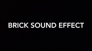 Brick sound effect [upl. by Acinomaj]