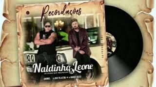 Naldinho e Leone Fama de Louco CD Recordações [upl. by Marcela]