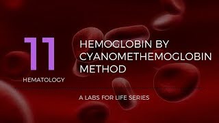 Haemoglobin by Cyanomethemoglobin Method [upl. by Ahsenad]