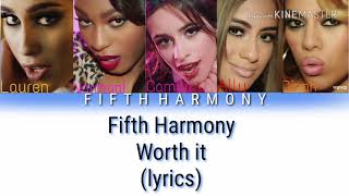 Fifth Harmony  Worth it lyricscolor coded [upl. by Norine]