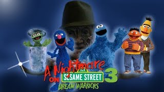 A NightmareOn Sesame Street 3  Dream Warriors [upl. by Wilcox]