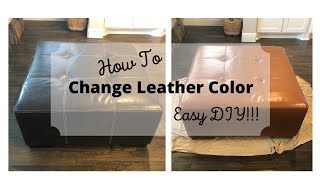 How To CHANGE LEATHER COLOR Easy DIY [upl. by Nailij]