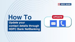 Update your contact details through HDFC Bank NetBanking [upl. by Ellertnom]