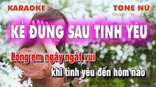 Karaoke Nhạc Trẻ  Kẻ Đứng Sau Tình Yêu Tone Nữ  Công Minh Organ [upl. by Nork]