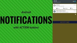 NOTIFICATION WITH ACTION BUTTONS ANDROID [upl. by Oinesra]