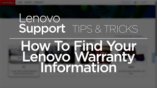 How To Find Your Lenovo Warranty Information [upl. by Yelyak]