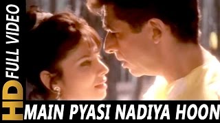 Main Pyasi Nadiya Hoon  Suresh Wadkar Sadhana Sargam  Hasti 1993 Songs  Naseeruddin Shah Varsha [upl. by Priebe]