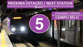 ATUALIZADO Novos avisos Sonoros Linha 5  Lilás  L5  Lilac new announcements [upl. by Eahs]