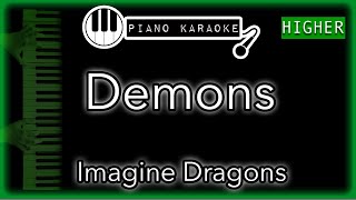 Demons HIGHER 3  Imagine Dragons  Piano Karaoke Instrumental [upl. by Inttirb]