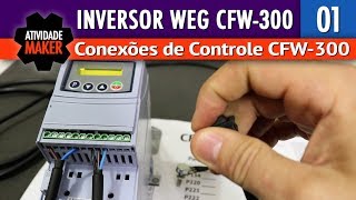 WEG CFW 300  Conexões de Controle [upl. by Vorster]