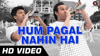 Hum Pagal Nahin Hai Official HD Video  Humshakals  Saif amp Ritiesh  Himesh Reshammiya  1080p [upl. by Marianne]