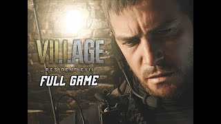 Resident Evil 8 Village Gameplay Walkthrough  FULL GAME RE8 No Commentary [upl. by Aronos417]