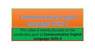 Communicative English Language Skills II vocabulary part one [upl. by Halima]