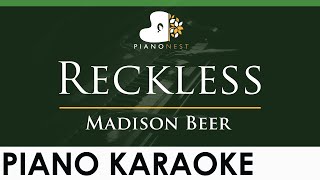 Madison Beer  Reckless  LOWER Key Piano Karaoke Instrumental [upl. by Nesnah603]