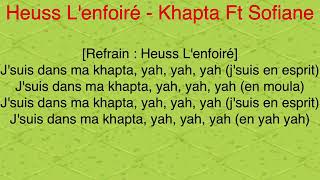 Khapta  Heuss lEnfoiré ft Sofiane ParolesLyrics [upl. by Carolyne407]