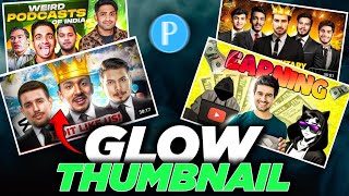 Thumbnail Me Glow Kaise Add kare  thumbnail Glow [upl. by Bak]