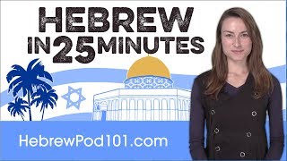 Learn Hebrew in 25 Minutes  ALL the Basics You Need [upl. by Emina]