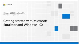 Getting started with Microsoft Emulator and Windows 10X [upl. by Cookie965]